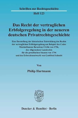 9783428115037: Hartmann, P: Recht der vertraglichen Erbfolgeregelung