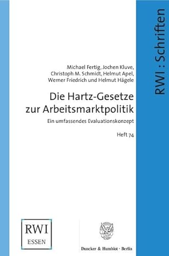 9783428115358: Die Hartz-gesetze Zur Arbeitsmarktpolitik: Ein Umfassendes Evaluationskonzept