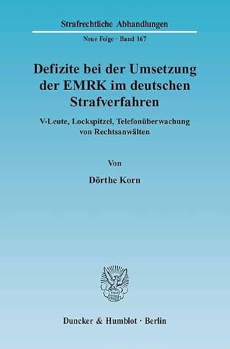 Beispielbild fr Defizite bei der Umsetzung der EMRK im deutschen Strafverfahren. zum Verkauf von SKULIMA Wiss. Versandbuchhandlung