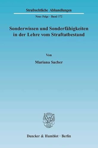 Stock image for Sonderwissen und Sonderfhigkeiten in der Lehre vom Straftatbestand. for sale by SKULIMA Wiss. Versandbuchhandlung