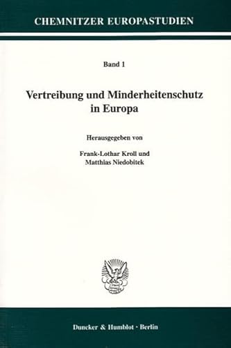 9783428118335: Vertreibung Und Minderheitenschutz in Europa (Chemnitzer Europastudien, 1)