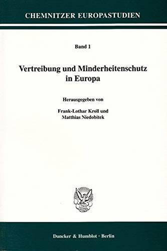9783428118335: Vertreibung Und Minderheitenschutz in Europa (Chemnitzer Europastudien, 1) (German Edition)