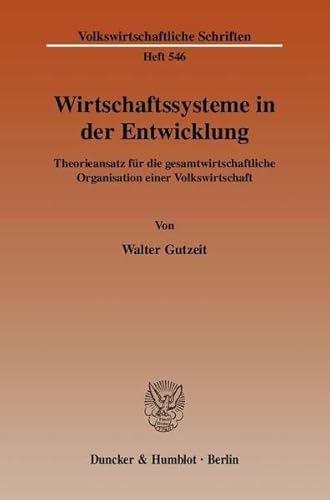 Beispielbild fr Wirtschaftssysteme in der Entwicklung. zum Verkauf von SKULIMA Wiss. Versandbuchhandlung