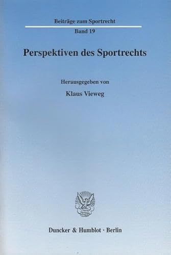 Stock image for Perspektiven des Sportrechts. for sale by SKULIMA Wiss. Versandbuchhandlung