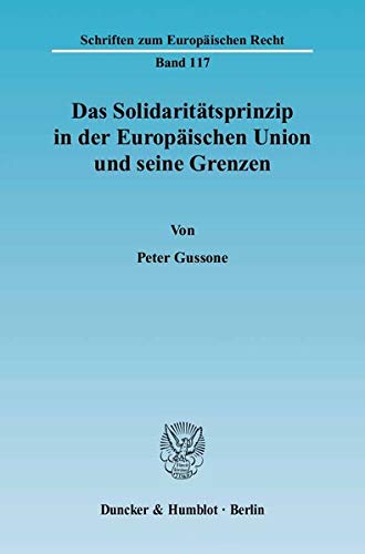 9783428119332: Gussone, P: Solidarittsprinzip in der Europischen Union
