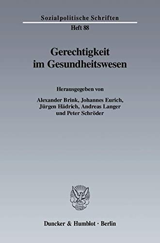 Stock image for Gerechtigkeit im Gesundheitswesen. for sale by SKULIMA Wiss. Versandbuchhandlung
