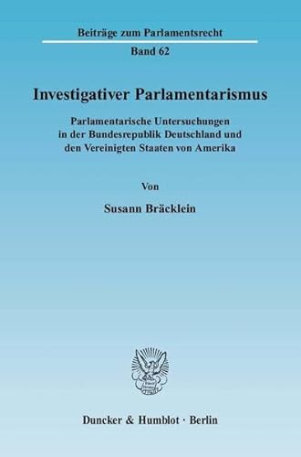 Beispielbild fr Investigativer Parlamentarismus. zum Verkauf von SKULIMA Wiss. Versandbuchhandlung