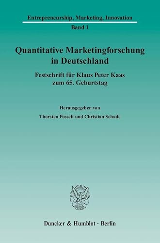 Stock image for Quantitative Marketingforschung in Deutschland. Festschrift fr Klaus Peter Kaas zum 65. Geburtstag. for sale by Buchpark