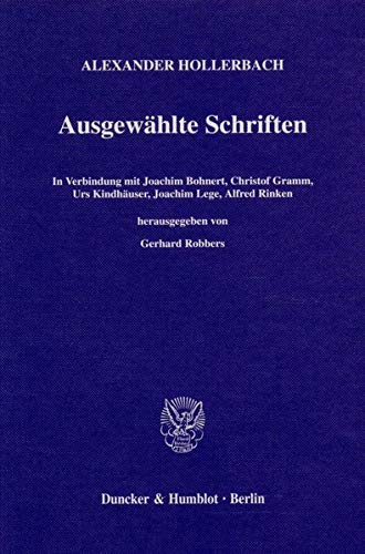 9783428120185: Ausgewahlte Schriften: Hrsg. Von Gerhard Robbers in Verbindung Mit Joachim Bohnert / Christof Gramm / Urs Kindhauser / Joachim Lege / Alfred Rinken