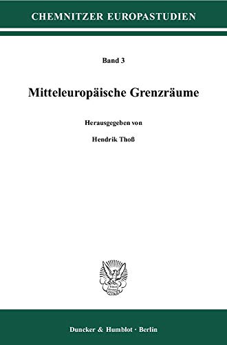Stock image for Mitteleuropische Grenzrume. for sale by SKULIMA Wiss. Versandbuchhandlung