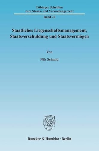 Stock image for Staatliches Liegenschaftsmanagement, Staatsverschuldung und Staatsvermgen. for sale by Antiquariat + Verlag Klaus Breinlich