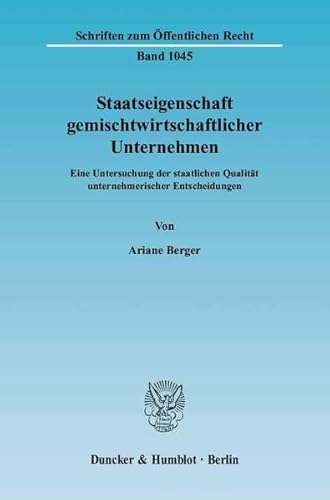 Imagen de archivo de Staatseigenschaft gemischtwirtschaftlicher Unternehmen. a la venta por SKULIMA Wiss. Versandbuchhandlung