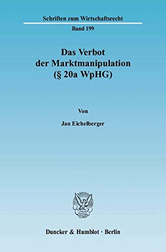 9783428122608: Das Verbot Der Marktmanipulation ( 20a Wphg) (German Edition)
