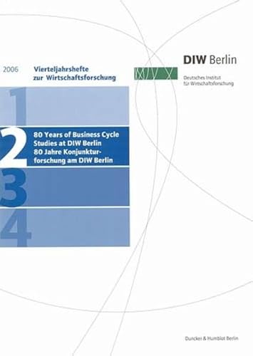 9783428123087: Vierteljahreshefte zur Wirtschaftsforschung 2006/2: Vierteljahrshefte Zur Wirtschaftsforschung. Heft 2, 75. Jahrgang (26)