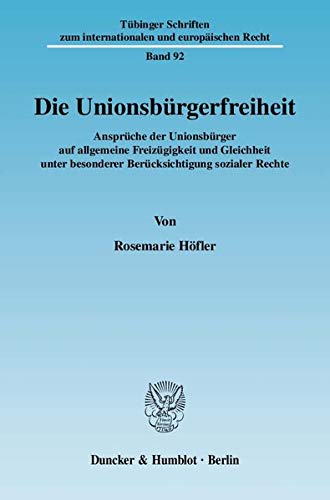 Stock image for Die Unionsbrgerfreiheit. for sale by SKULIMA Wiss. Versandbuchhandlung