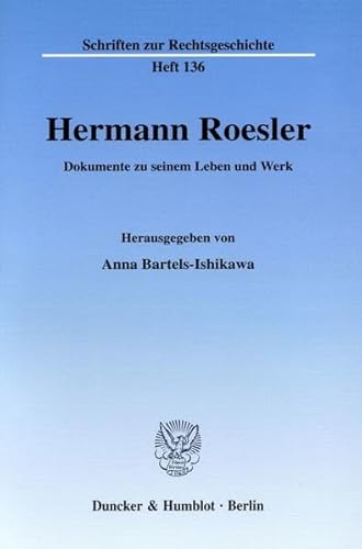 9783428123971: Hermann Roesler: Dokumente Zu Seinem Leben Und Werk