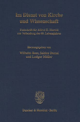 Im Dienst von Kirche und Wissenschaft. : Festschrift für Alfred E. Hierold zur Vollendung des 65. Lebensjahres. - Wilhelm Rees