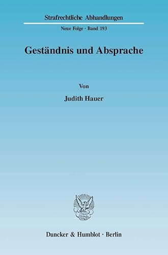 Stock image for Gestandnis Und Absprache: 193 (Strafrechtliche Abhandlungen) for sale by WorldofBooks