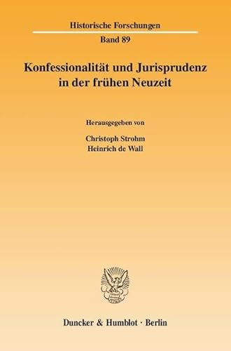 Stock image for Konfessionalitt und Jurisprudenz in der frhen Neuzeit for sale by Buchpark