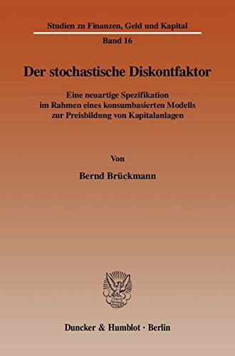 Stock image for Der stochastische Diskontfaktor. for sale by SKULIMA Wiss. Versandbuchhandlung