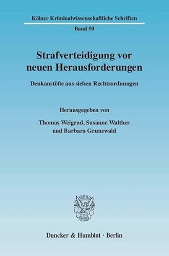 Stock image for Strafverteidigung vor neuen Herausforderungen. for sale by SKULIMA Wiss. Versandbuchhandlung