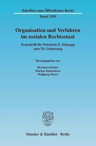 Stock image for zum 70. Geburtstag. Organisation und Verfahren im sozialen Rechtsstaat. Hrsg. v. Hermann Butzer, Markus Kaltenborn u. Wolfgang Meyer. for sale by Antiquariat + Verlag Klaus Breinlich