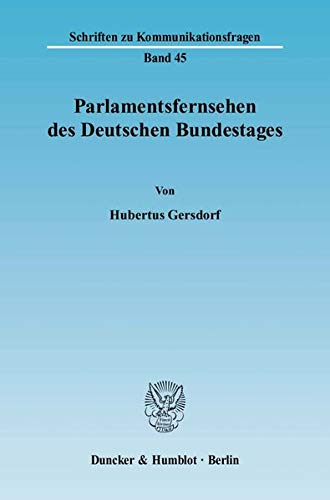 9783428126910: Parlamentsfernsehen Des Deutschen Bundestages