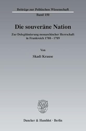 Stock image for Die souverne Nation. for sale by SKULIMA Wiss. Versandbuchhandlung