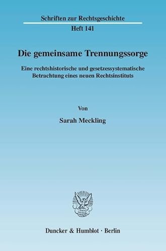 Stock image for Die gemeinsame Trennungssorge. for sale by SKULIMA Wiss. Versandbuchhandlung