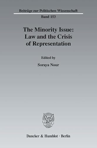 9783428127429: The Minority Issue: Law and the Crisis of Representation