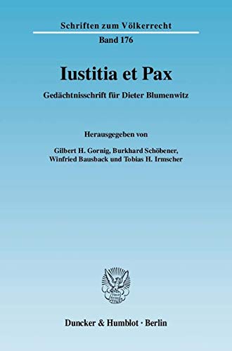 9783428127450: Iustitia Et Pax: Gedachtnisschrift Fur Dieter Blumenwitz
