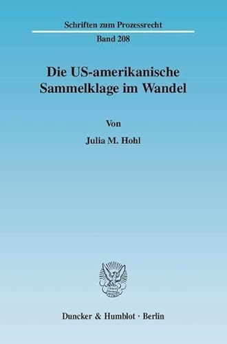 Stock image for Die US-amerikanische Sammelklage im Wandel for sale by Buchpark