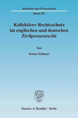Stock image for Kollektiver Rechtsschutz im englischen und deutschen Zivilprozessrecht. for sale by SKULIMA Wiss. Versandbuchhandlung