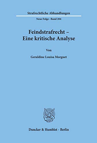 9783428127955: Feindstrafrecht - Eine kritische Analyse.: 204