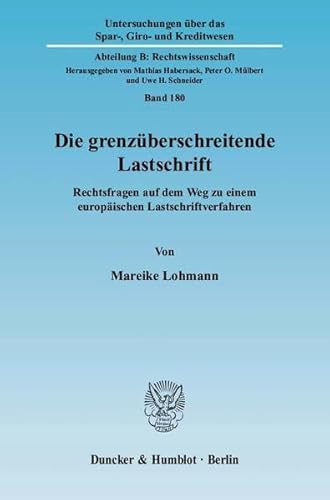 Stock image for Die grenzberschreitende Lastschrift. for sale by SKULIMA Wiss. Versandbuchhandlung