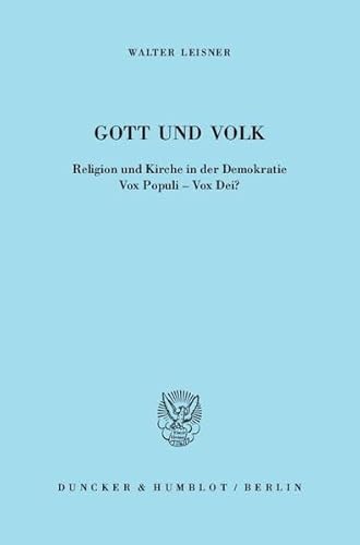 9783428128013: Gott Und Volk: Religion Und Kirche in Der Demokratie. Vox Populi - Vox Dei?