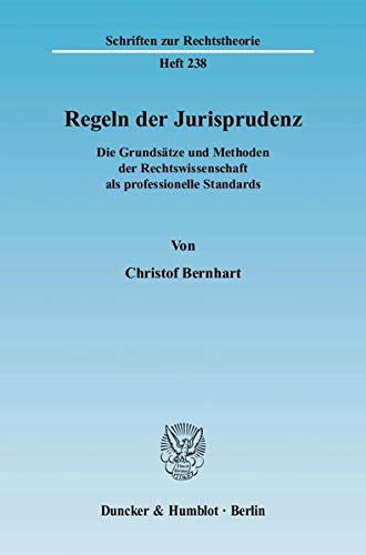 9783428128051: Bernhart, C: Regeln der Jurisprudenz