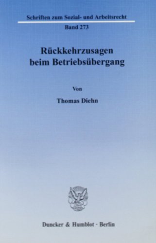 Imagen de archivo de Rckkehrzusagen beim Betriebsbergang. a la venta por SKULIMA Wiss. Versandbuchhandlung
