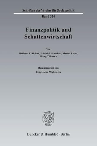 9783428128532: Finanzpolitik Und Schattenwirtschaft (English and German Edition)