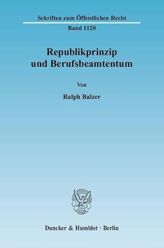 9783428129058: Republikprinzip Und Berufsbeamtentum