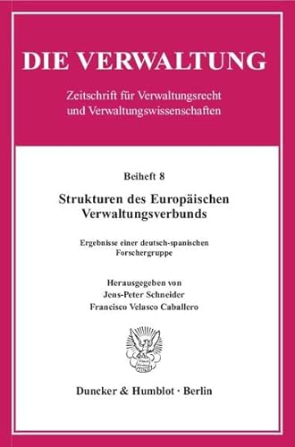 Stock image for Strukturen des Europischen Verwaltungsverbunds. for sale by SKULIMA Wiss. Versandbuchhandlung