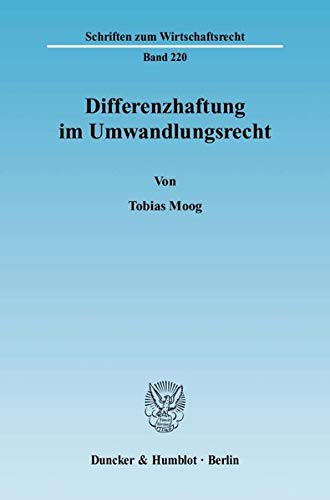 Stock image for Differenzhaftung im Umwandlungsrecht. for sale by SKULIMA Wiss. Versandbuchhandlung