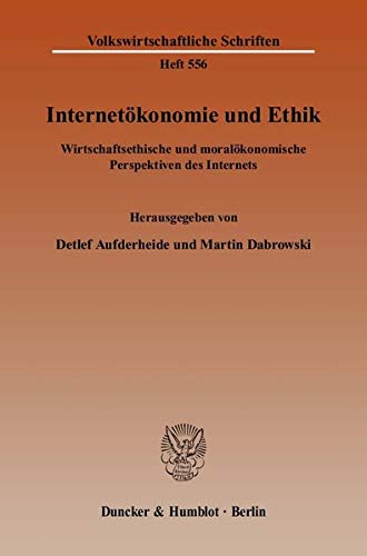 Stock image for Internetkonomie und Ethik. for sale by SKULIMA Wiss. Versandbuchhandlung