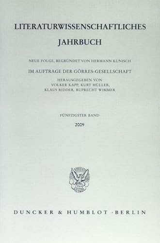 Literaturwissenschaftliches Jahrbuch Band 50 - Kapp, Volker|Ridder, Klaus|Wimmer, Ruprecht|Müller, Kurt