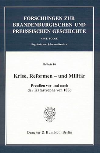 Beispielbild fr Krise, Reformen und Militr. zum Verkauf von SKULIMA Wiss. Versandbuchhandlung