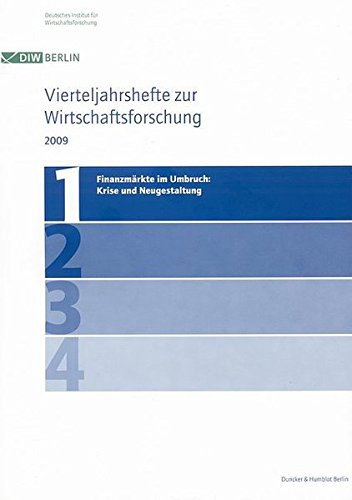 9783428130979: Finanzmarkte Im Umbruch: Krise Und Neugestaltung: Vierteljahrshefte Zur Wirtschaftsforschung. Heft 1, 78. Jahrgang (29)