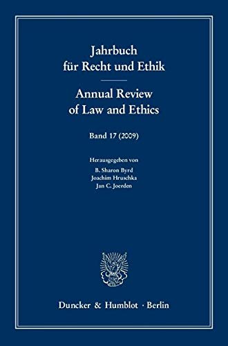 Beispielbild fr Jahrbuch fr Recht und Ethik/Annual Review of Law and Ethics. Band 17 (2009). zum Verkauf von SKULIMA Wiss. Versandbuchhandlung