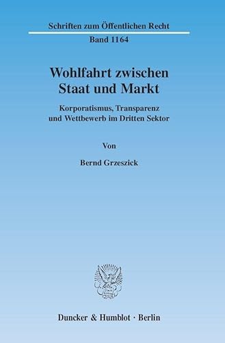 Stock image for Wohlfahrt zwischen Staat und Markt. for sale by SKULIMA Wiss. Versandbuchhandlung