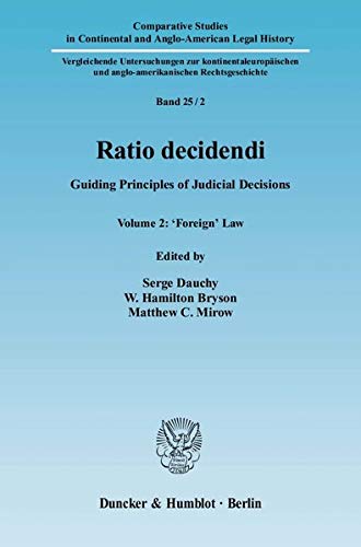 Stock image for Ratio decidendi : guiding principles of judicial decisions. Volume 2 : 'Foreign' Law. for sale by Kloof Booksellers & Scientia Verlag