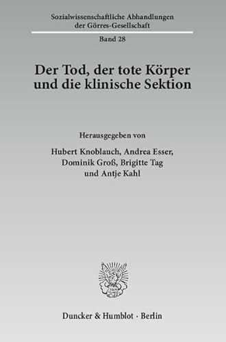 Imagen de archivo de Der Tod, der tote Krper und die klinische Sektion a la venta por Antiquarius / Antiquariat Hackelbusch